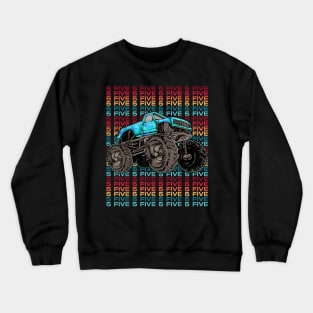 5 Years Old Monster Truck 5th Birthday Truck Party Crewneck Sweatshirt